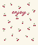 樱桃点缀下的 enjoy 字样